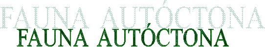 FAUNA  AUT&Oacute;CTONA